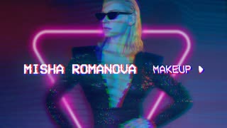 Премьера клипа! MISHA ROMANOVA (Миша Романова) - MAKEUP (19.04.2019)