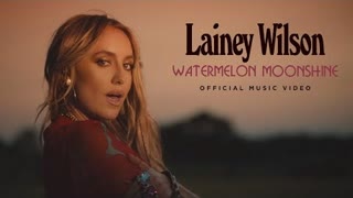 Lainey Wilson - Watermelon Moonshine (Official Video 2023)